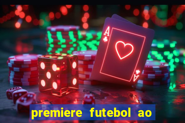 premiere futebol ao vivo hd